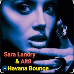 Обкладинка Sara Landry & Alt8 - Havana Bounce