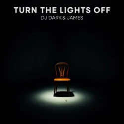 Обкладинка DJ Dark & James - Turn the Lights Off