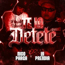 Обкладинка Nico Parga & La Prendia - Te la Detete (Ratatata)