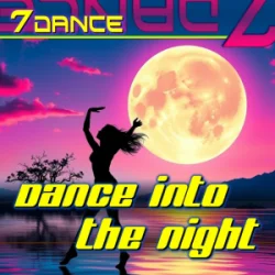 Обкладинка 7dance - Dance into the night (Eurodance 90 Radio)