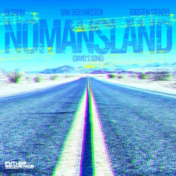 Обкладинка Dj Sakin & Van der Karsten & Torsten Stenzel - Nomansland (David´s Song)