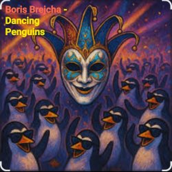 Обкладинка Boris Brejcha - Dancing Penguins
