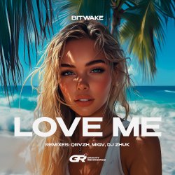 Обкладинка Bitwake & QRVZH - Love Me (QRVZH Remix)