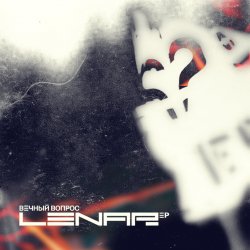 Обкладинка Lenar - Вечный Вопрос