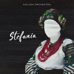 Обкладинка KALUSH - Stefania (Kalush Orchestra)