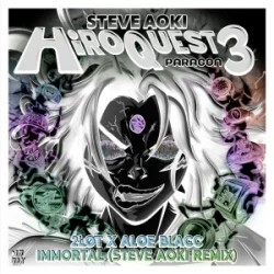Обкладинка 2ŁØT & Aloe Blacc - Immortal (Steve Aoki Remix)