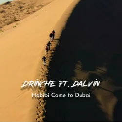 Обкладинка Drinche & Dalvin - Habibi Come to Dubai