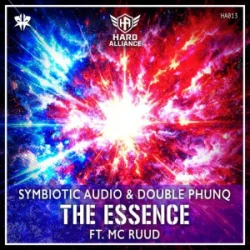 Обкладинка Symbiotic Audio & Double Phunq & MC Ruud - The Esscence (Hardstyle)