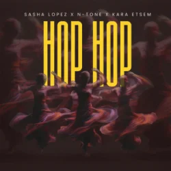 Обкладинка Sasha Lopez & N-Tone & Kara Etsem - Hop Hop