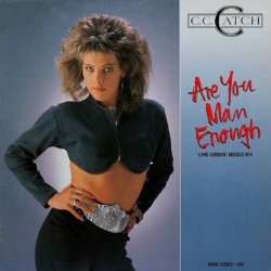 Обкладинка C.C.Catch - Are You Man Enough (Long Version) (Muscle Mix)