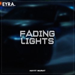 Обкладинка Hayit Murat - Fading Lights