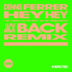 Обкладинка Dennis Ferrer & David Guetta - Hey Hey (Jack Back Remix)