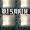 Обкладинка DJ Sakin - Between Us (Xoren vs. Big DJ Remix) DJ Sakin - Between Us (Xoren vs. Big DJ Remix)