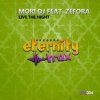 Обкладинка Mori DJ feat. Zefora - Live The Night (Instrumental mix) Mori DJ feat. Zefora - Live The Night (Instrumental mix)