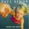 Обкладинка Paul Simon - Father And Daughter Paul Simon - Father And Daughter