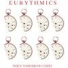 Обкладинка Eurythmics - When Tomorrow Comes Eurythmics - When Tomorrow Comes