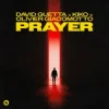 Обкладинка David Guetta & Kiko & Olivier Giacomotto - Prayer David Guetta & Kiko & Olivier Giacomotto - Prayer