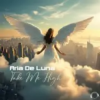 Обкладинка Aria De Luna - Take Me High (Original Mix) Aria De Luna - Take Me High (Original Mix)