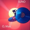 Обкладинка SUNO - O, Max SUNO - O, Max