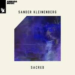 Обкладинка Sander Kleinenberg - Sacred (The Sunrise Mix)