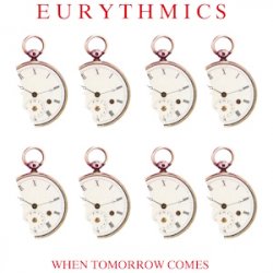 Обкладинка Eurythmics - When Tomorrow Comes