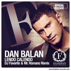 Обкладинка Dan Balan feat. Tany Vander & Brasco - Lendo Calendo (DJ Favorite & Mr. Romano Official Radio Edit)
