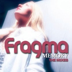 Обкладинка Fragma - Memory (Klaas Mix)