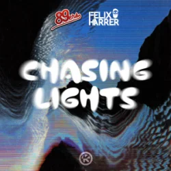 Обкладинка 89ers & Felix Harrer - Chasing Lights