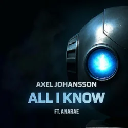 Обкладинка Axel Johansson - All I Know