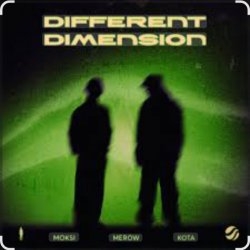 Обкладинка Moksi & Merow feat. Kota - Different Dimension (Extended Mix)