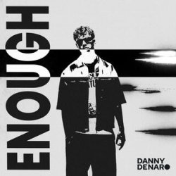 Обкладинка Danny Denaro - Enough
