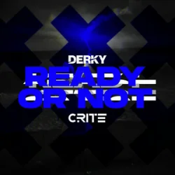 Обкладинка DERKY & Crite - Ready Or Not