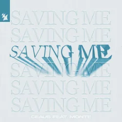 Обкладинка CEAUS & MONTE - Saving Me