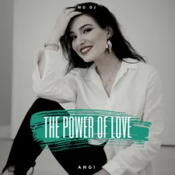 Обкладинка MD Dj & ANGI - The Power Of Love