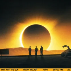 Обкладинка Frank Walker & VAVO & Bryce Vine - Run With The Sun