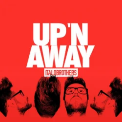 Обкладинка ItaloBrothers - Up 'N Away (Actraiser Hardstyle Remix)