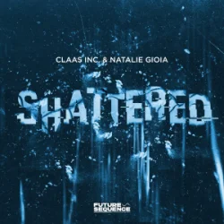 Обкладинка Claas Inc. & Natalie Gioia - Shattered