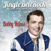 Обкладинка Bobby Helms - Jingle bell rock Bobby Helms - Jingle bell rock
