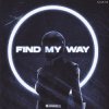 Cover Senkya - Find My Way Senkya - Find My Way