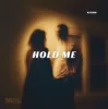 Обкладинка RAYMIR - Hold Me RAYMIR - Hold Me