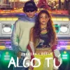 Обкладинка Shakira & Beéle - ALGO TÚ Shakira & Beéle - ALGO TÚ