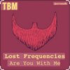 Обкладинка Lost Frequencies - Are You With Me Lost Frequencies - Are You With Me
