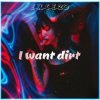 Обкладинка e_x_c_e_20 - I want dirt e_x_c_e_20 - I want dirt