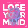 Обкладинка Niels van Gogh - Lose Your Mind Niels van Gogh - Lose Your Mind