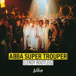 Обкладинка Abba - Super Trouper (Dj Edit)
