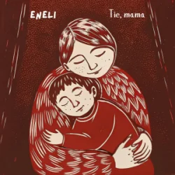 Обкладинка Eneli - Tie, mama