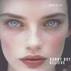 Обкладинка Danny Boy - Believe