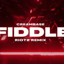 Обкладинка Creambase - Fiddle (RIOTZ Remix)
