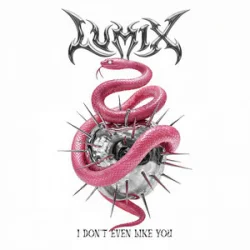 Обкладинка LUM!X - I Don’t Even Like You