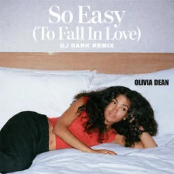 Обкладинка Olivia Dean - So Easy (To Fall In Love) (Dj Dark Remix)